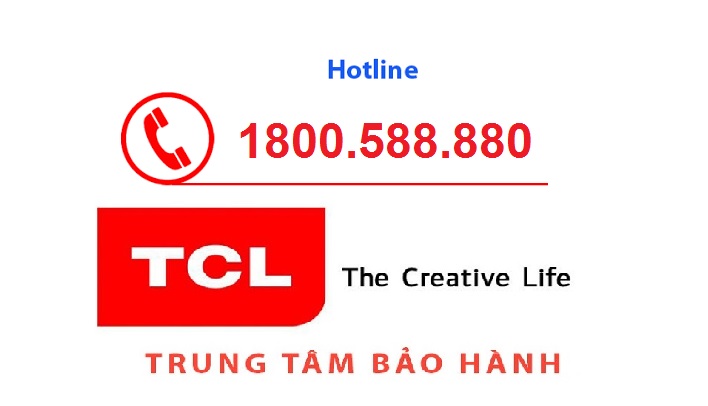 Cách 1: Liên hệ đến số tổng đài chăm sóc khách hàng | Hotline trung tâm bảo hành TCL