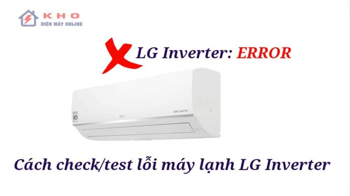 test loi may lanh LG Inverter