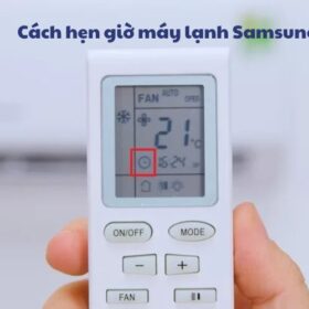 Cách hẹn giờ máy lạnh Samsung | Hướng dẫn bật tắt đơn giản