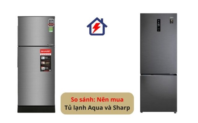 So sánh tủ lạnh Aqua và Sharp