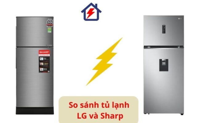 So sánh tủ lạnh LG và Sharp