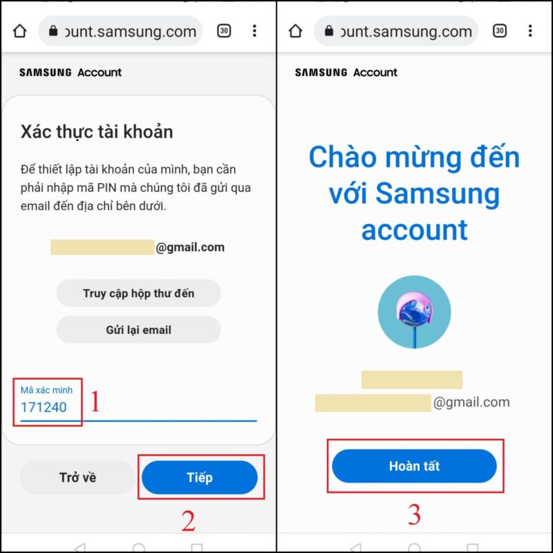 Nhập mã xác thực > Chọn Tiếp. Sau khi xác thực thành công, bạn có thể bắt đầu sử dụng Samsung Account.