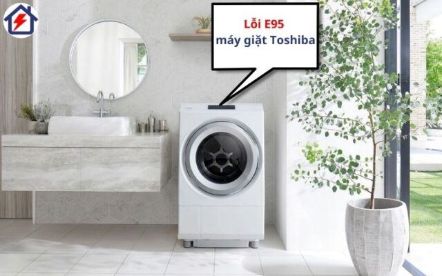 máy giặt Toshiba báo lỗi E95