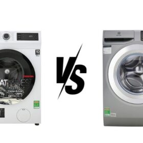 So sánh máy giặt Toshiba và Electrolux. Nên mua cái nào?