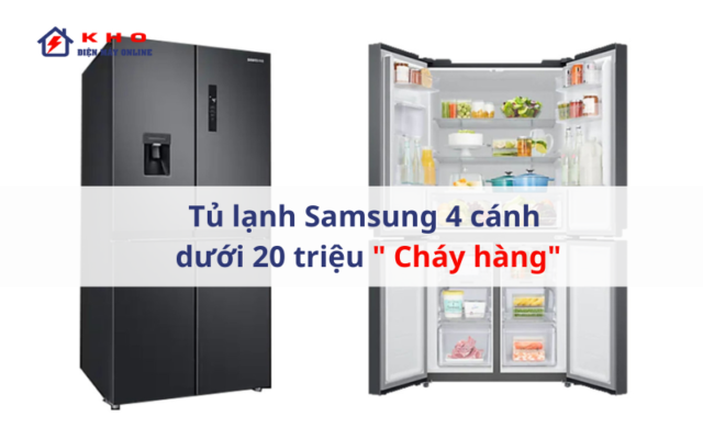Tủ lạnh Samsung 4 cánh dưới 20 triệu