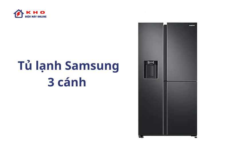 Tủ lạnh Samsung 3 cánh