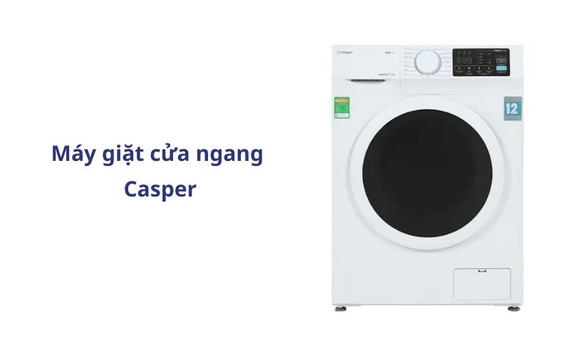 Máy giặt Casper cửa ngang, lồng ngang, cửa trước