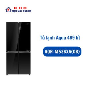 Tủ lạnh Aqua AQR-M536XA(GB) 469 lít Inverter MultiDoor 3 AQR-M536XA(GB)