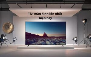 tv-man-hinh-lon-nhat