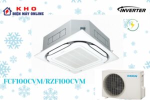 Âm trần Daikin 1 chiều inverter FCF100CVM/RZF100CVM 34000BTU 3 FCF100CVM/RZF100CVM