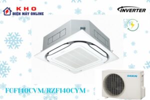 Âm trần Daikin 1 chiều 50000BTU FCF140CVM/RZF140CYM 3 dieu hoa daikin FCF140CVMRZF140CYM