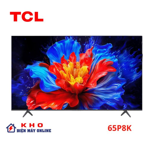 Google Tivi TCL 65P8K | 65 inch 4K QLED