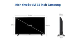 Kích thước tivi 32 inch Samsung