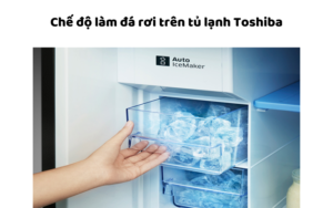Che-do-lam-da-roi-tren-tu-lanh-Toshiba